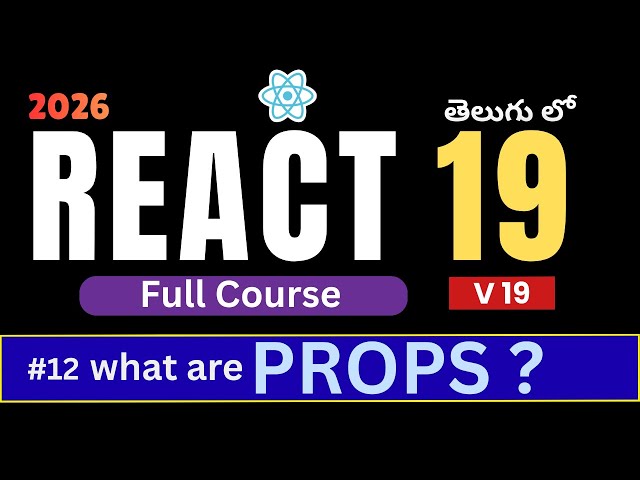 12. Props in React | React 19 Tutorial for Beginners in Telugu