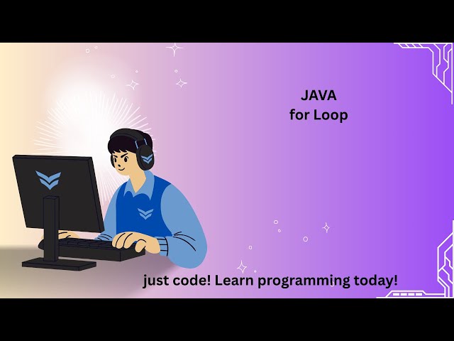 Java for Loop Explained