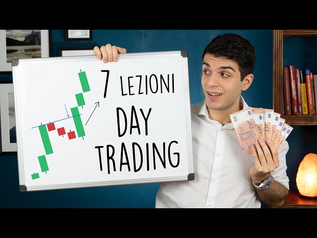 7 Cose Che Ho Imparato dal Day Trading che DEVI Conoscere
