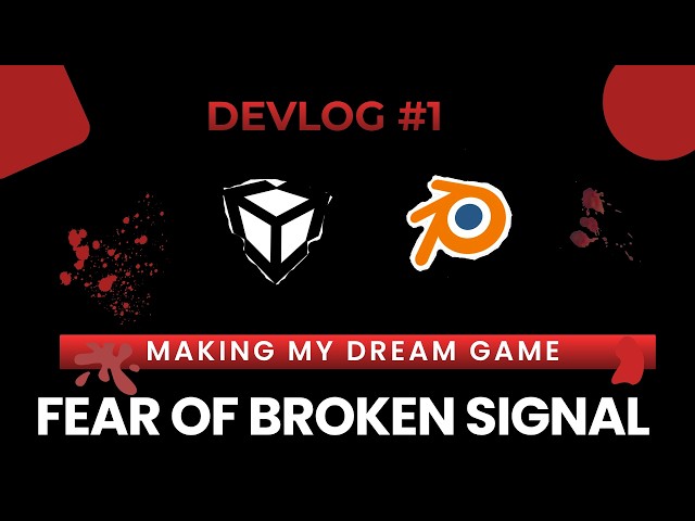 welcome to Devlog #1 of "FEAR OF BROKEN SIGNAL"  .