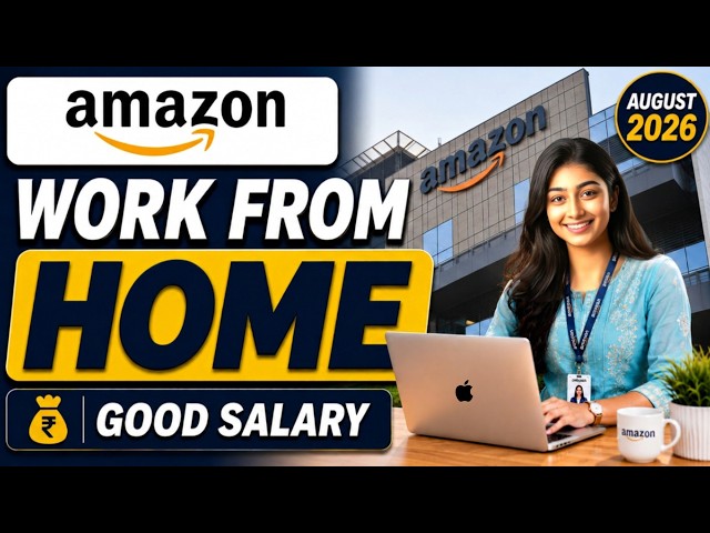 🔥 Amazon Work From Home Jobs 2026 | Don't Miss This Opportunity!