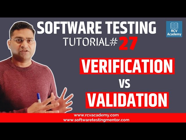Software Testing Tutorial #27 - Verification and Validation in Software Testing