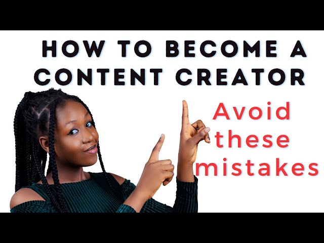 How to become a content creator || Avoid these 5 mistakes digital creators make.