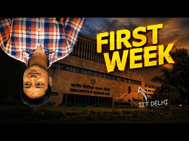 My First Week at IIT Delhi Wasn't What I Expected (AIR 318)