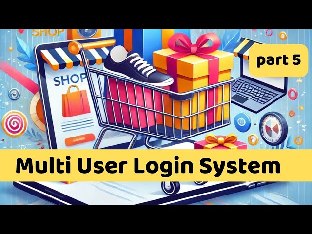 #05 Multi User Login using PHP and MySQL |  Online Shopping System Tutorial in PHP For Beginners 🔥