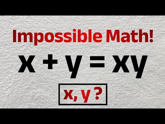 Diophantine Equation: Find All Positive Integers! | Can You Solve x + y = xy ? - SAT/ACT/GCSE Maths