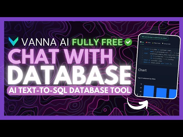Vanna AI: Build SQL AI Chatbots To Talk To Database! (Opensource)