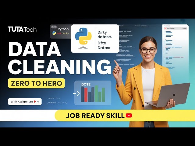Data Cleaning & Preprocessing from Zero to Hero 🔥 | With Assignment | Tuta Tech