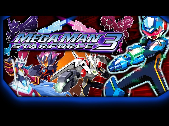 Ending Where We Should Have Started - Mega Man Star Force 3 Retrospective Review Thing