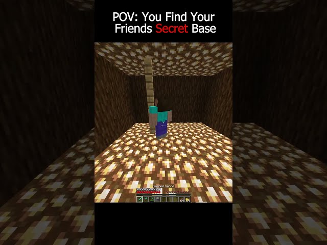 POV: You Find Your Friends Secret Base