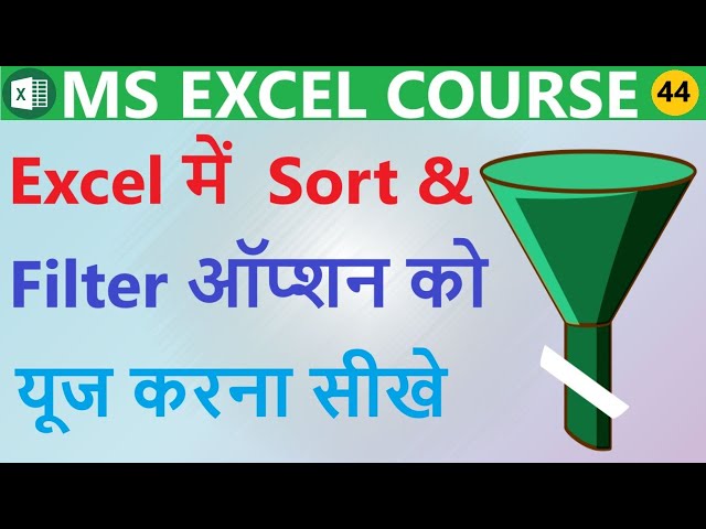 #44 How to use filter in Excel | How to use sort in excel | Filter and Sort in MS Excel