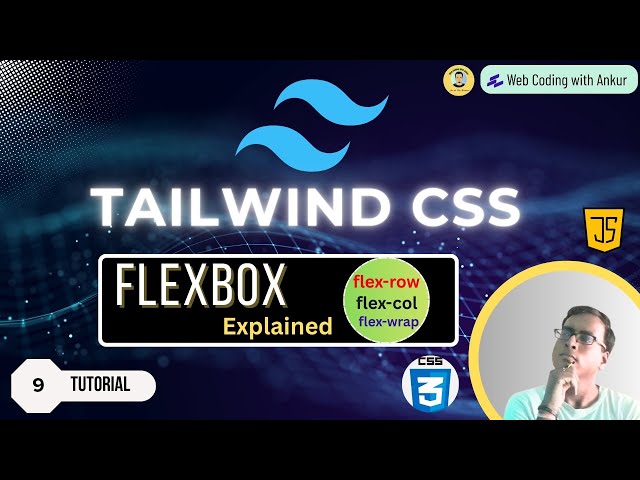 Tailwind CSS Tutorial Hindi #9  Flexbox Complete Tutorial | From Scratch to Advanced (Live Examples)