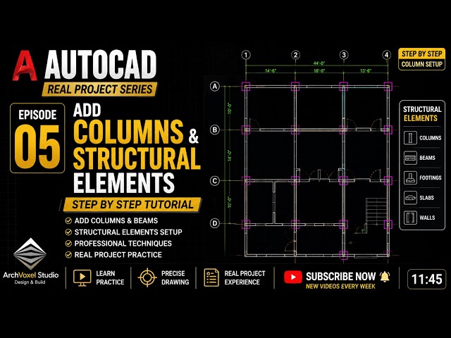 AutoCAD Real Project Series – Episode 5 | Add Columns & Structural Elements
