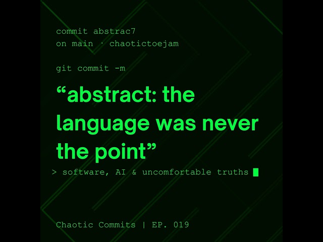 abstract: the language was never the point