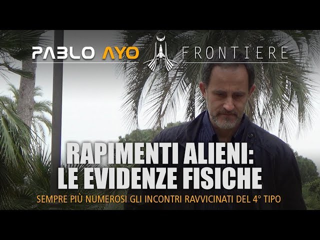 Rapimenti Alieni Le evidenze fisiche