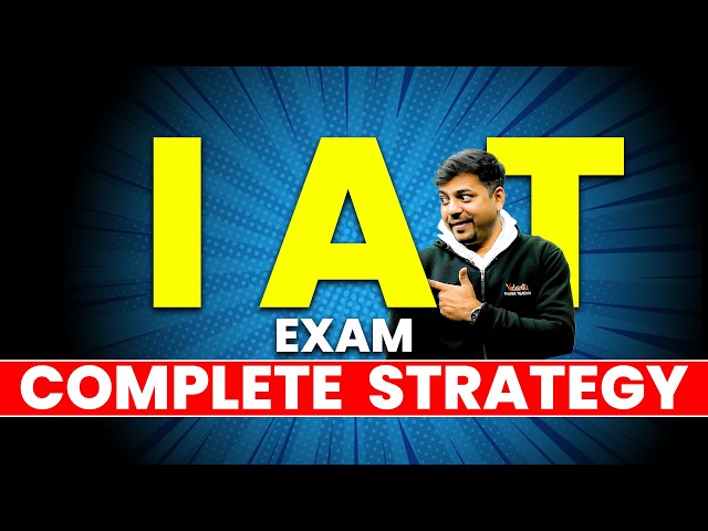 IAT Exam Complete Strategy 2026 🔥 | Full Preparation Roadmap for IISER Aptitude Test | Harsh sir