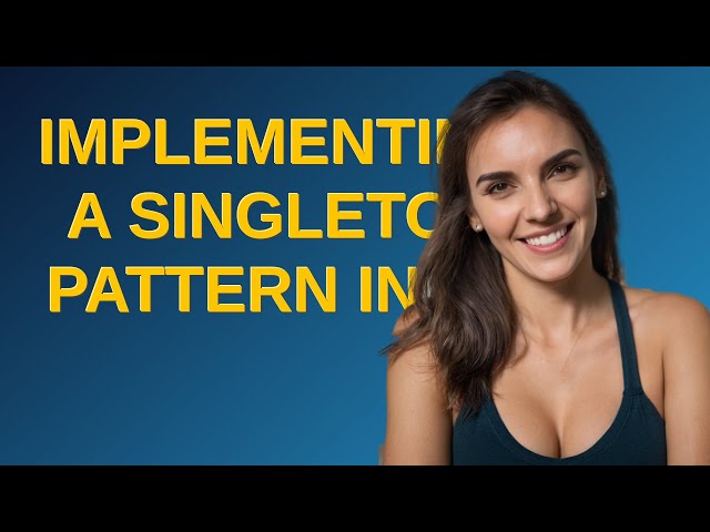 Codereview: Implementing a Singleton pattern in C#
