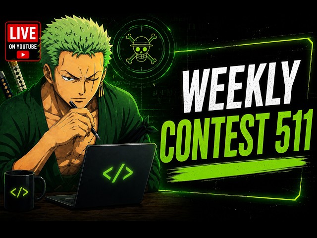 🚀 Weekly Contest 511 | Live Coding Session