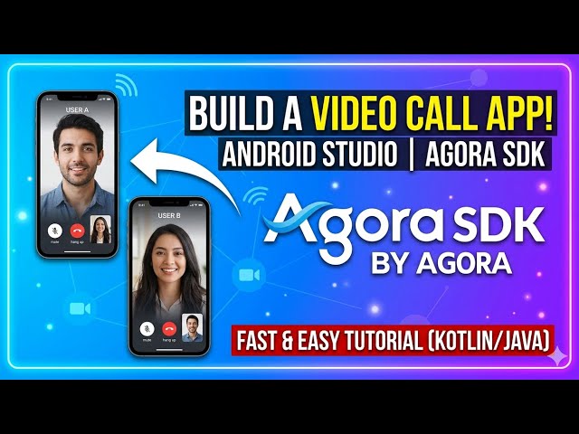 How to Build a Video Chat App for Android (Agora SDK + Android Studio)