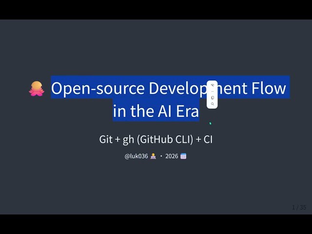 🎙️Open-source Development Flow in the AI Era