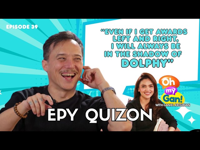 Ep 39 Epy Quizon shares memories of his father, “King of Comedy” Dolphy | Oh My Gan! | ABS-CBN News