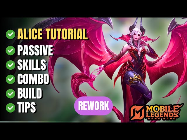 Alice Rework in Mobile Legends: Complete Guide – Skills, Combos, Builds & Tips!
