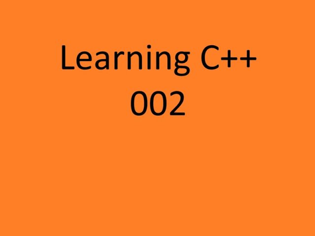 Senior Developer Learns C++ 002