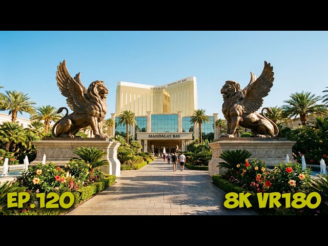 Ep.120 LAS VEGAS: Mandalay Bay Entrance Walk - Winged Sculptures & Tropical Oasis 8K VR180 3D