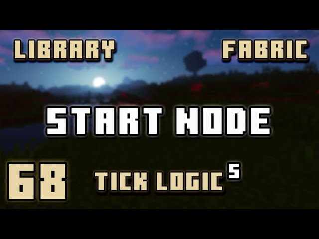 Start Node | Minecraft Library System | JiTickLogic | #068