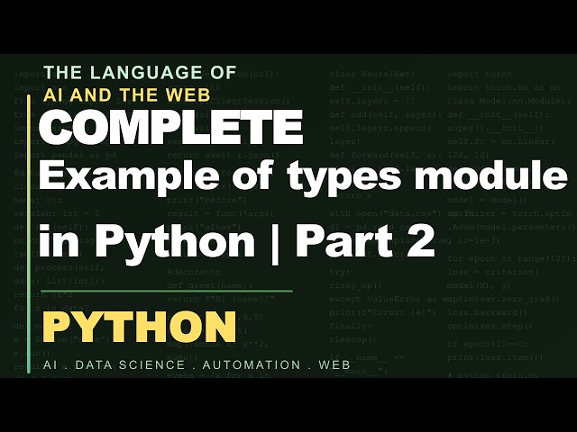 Example of types module in Python | Part 2