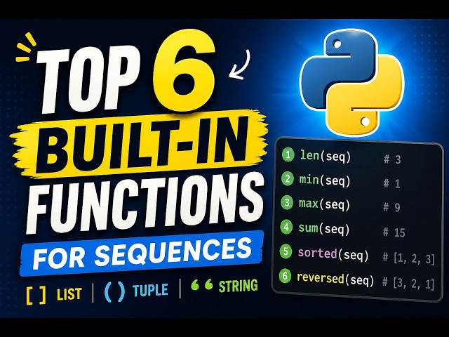Top 6 Python Built-in Functions for Sequences You MUST Know! (List, Tuple & String)