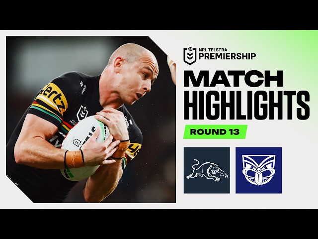 NRL 2026 | Panthers v Warriors | Match Highlights | Round 13
