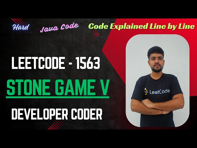 Stone Game V | LeetCode 1563 | Dynamic Programming | Java Code | Developer Coder