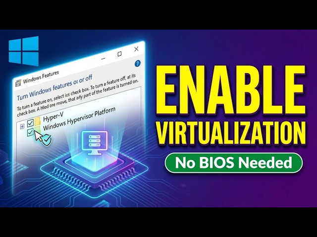 How to Enable Virtualization Without BIOS in Windows 10 (2026) — Quick & Easy