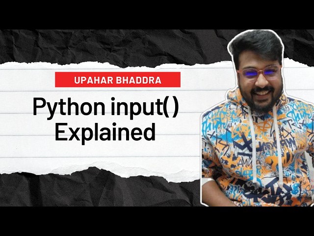 Python input() Function Explained | Take User Input in Python for Beginners
