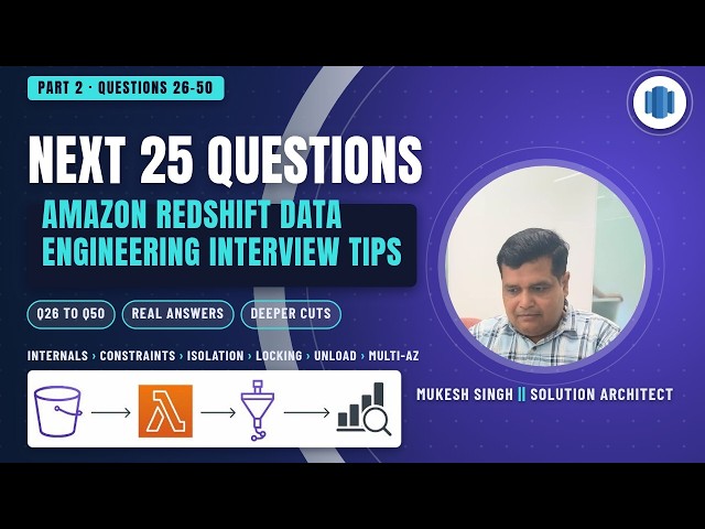 AWS Redshift Part 2 - Top 25 Interview Questions|| Data Engineer Tips You should need to know
