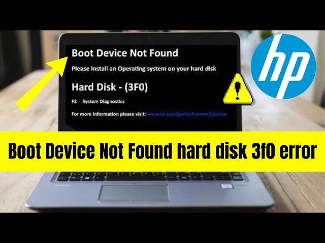 [HP Laptop] How to Fix Boot Device Not Found hard disk 3f0 error