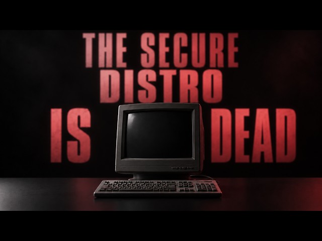 Don’t Give Me Another “Secure” Linux Distro