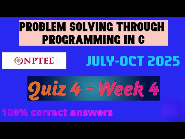 Problem solving through programming in C | Nptel |week 4 -quiz 4 | @learnthethings_04