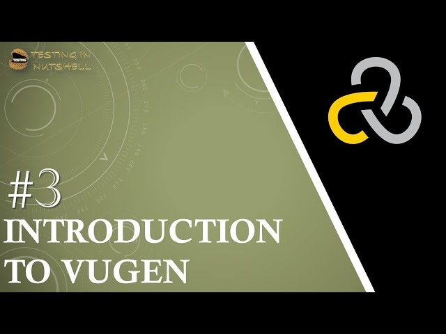 Tutorial #3 | Introduction to VUGen | What is Vitual User Generator? | Loadrunner Tutorials