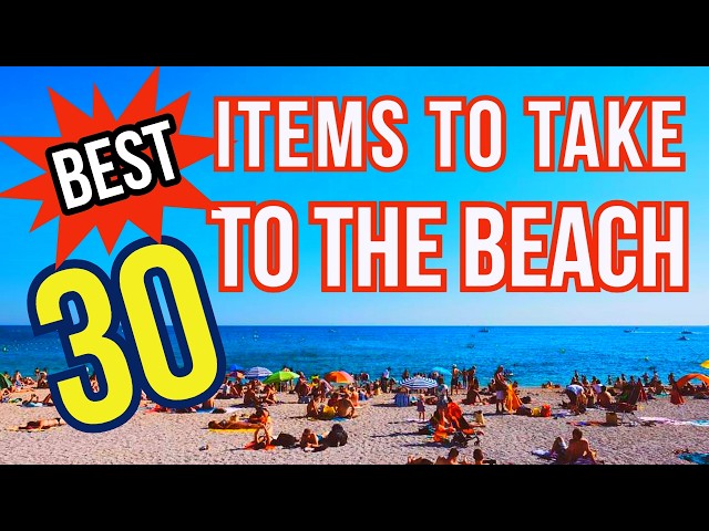 30 ITEMS YOU SHOULD ALWAYS PACK WITH YOUR BEACH BAG / TIPS-ESSENTIALS / THINGS TO CARRY TO THE BEACH