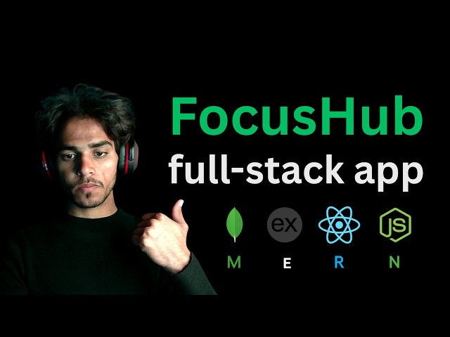 FocusHub – Full-Stack Productivity Application (MERN Stack)