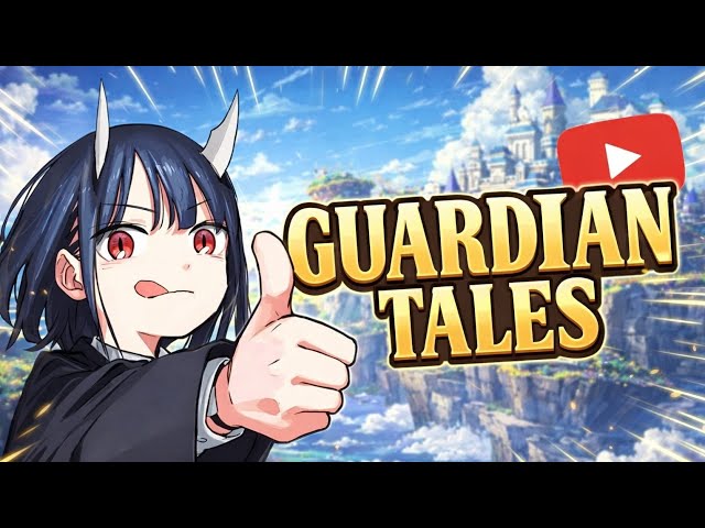 udh Raid bloom wok?, Guardian Tales
