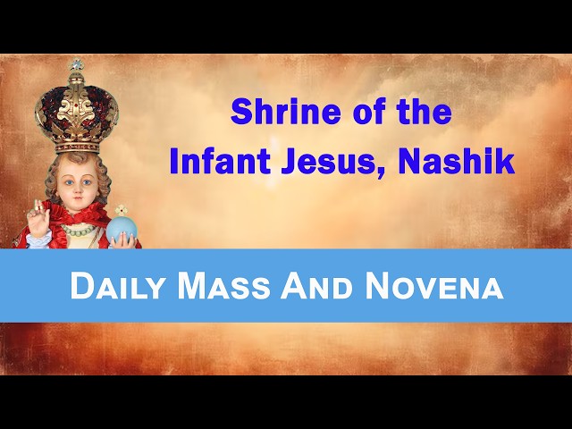 Daily Mass & Novena || 02 September 2026 || Infant Jesus Shrine Nashik || 12pm ||