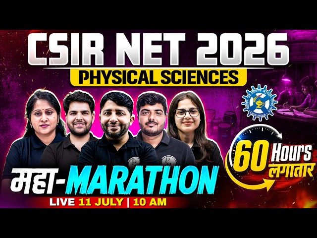 CSIR NET 2026 Maha Marathon | Complete Revision in 60 Hours | CSIR NET 2026 Physical Sciences