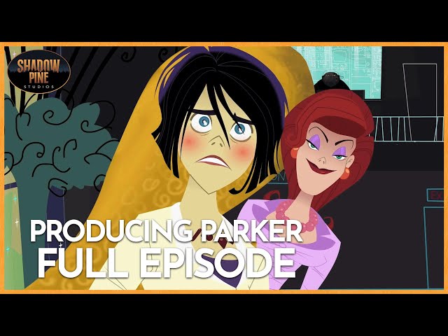 Matchmaking and Mean Girls | Producing Parker | Double Episode | Shadow Pine Studios