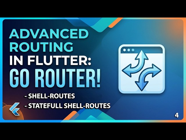 Advanced Routing in Flutter 4: ShellRoute vs StatefulShellRoute | NavBar State Preservation| Sinhala