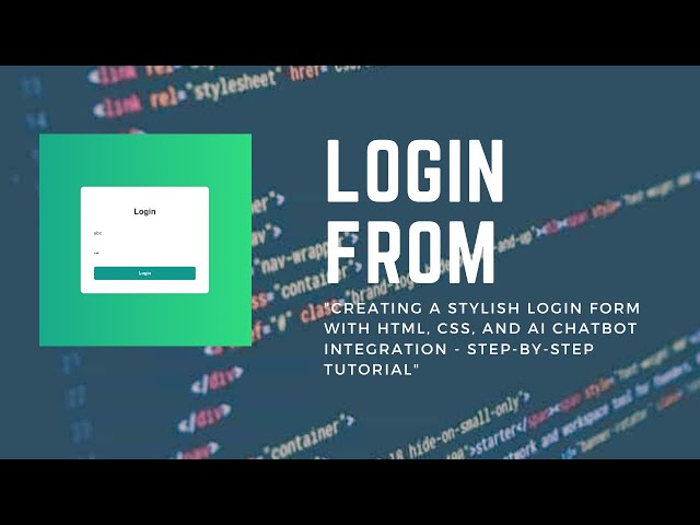 "Creating a Stylish Login Form with HTML, CSS, and AI Chatbot Integration - Step-by-Step Tutorial"