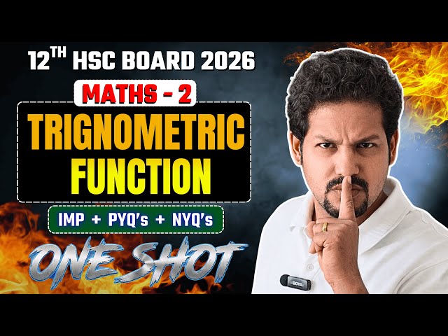 Class 12th Trigonometric Functions One Shot | Full Chapter in 1 Video | HSC BOARD 2026 MATHS 2 #dc