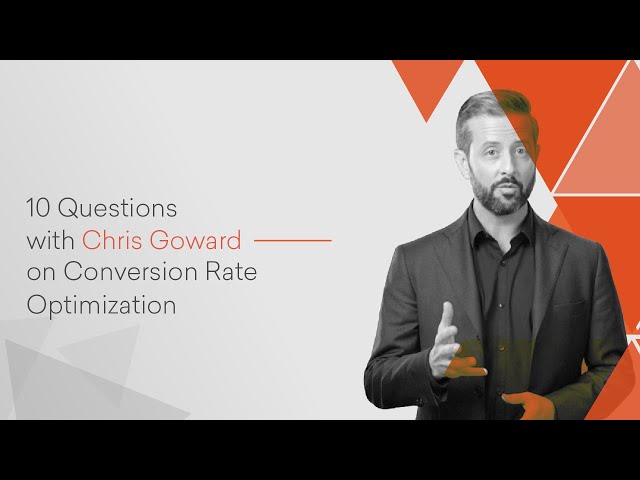10 Questions with Chris Goward on Conversion Rate Optimization